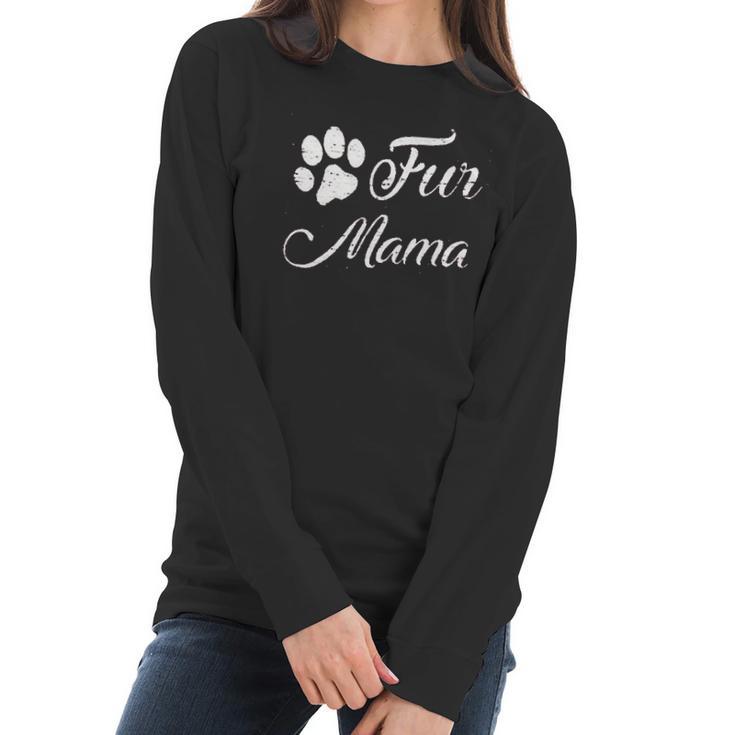 Mama For Women Dog Mom Mom Life Women Long Sleeve Tshirt