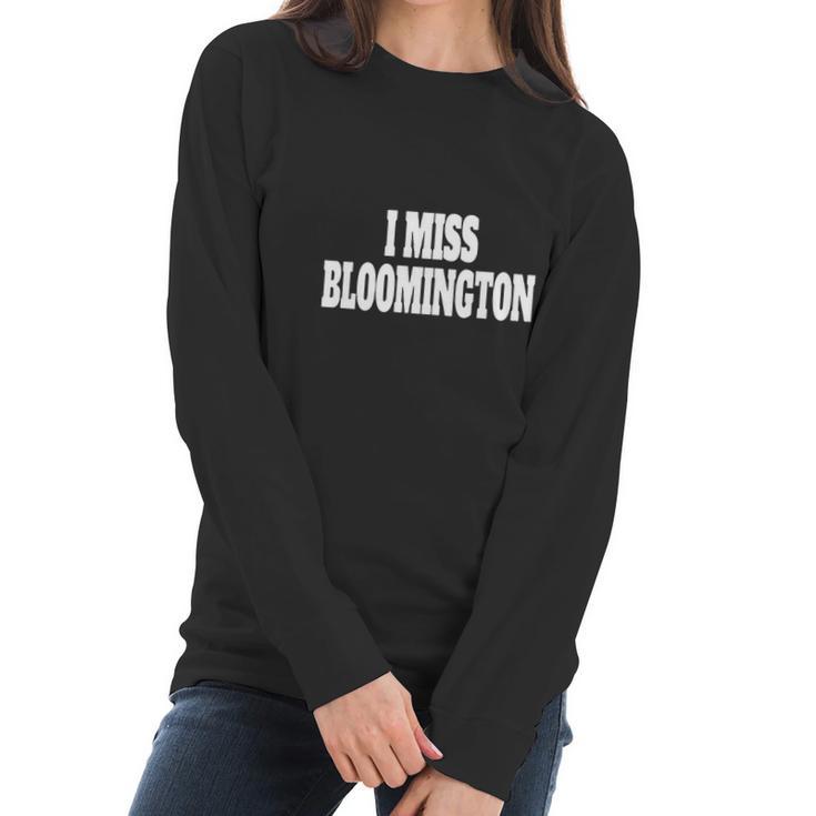 I Miss Bloomington Cream Crimson University Alumni T-Shirt Women Long Sleeve Tshirt