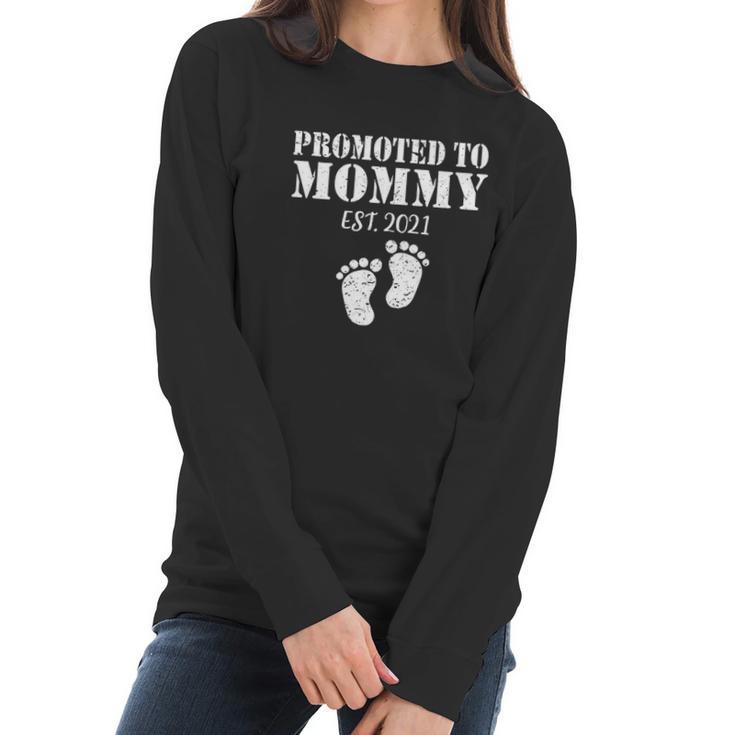 Mom Promoted To Mother Est 2021 Women Long Sleeve Tshirt