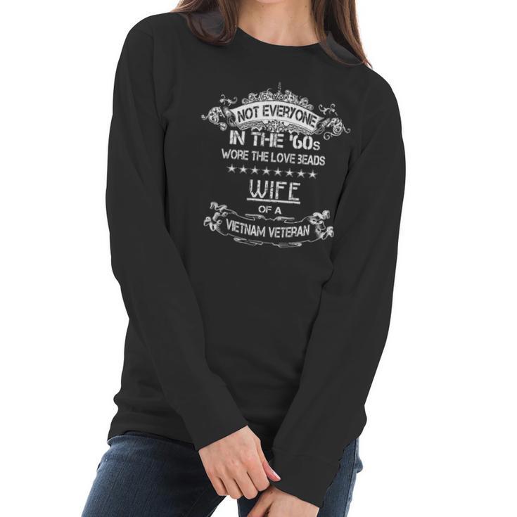 Not Everyone In The 60S  Wife Of A Vietnam Veteran Women Long Sleeve Tshirt