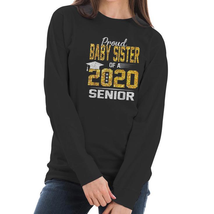 Proud Lil Baby Sister Of A 2020 Senior Women Long Sleeve Tshirt