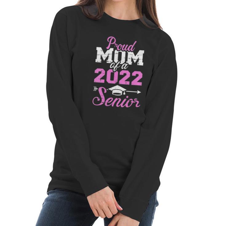 Womens Proud Mom Of A 2022 Senior Graduation Class V-Neck Women Long Sleeve Tshirt