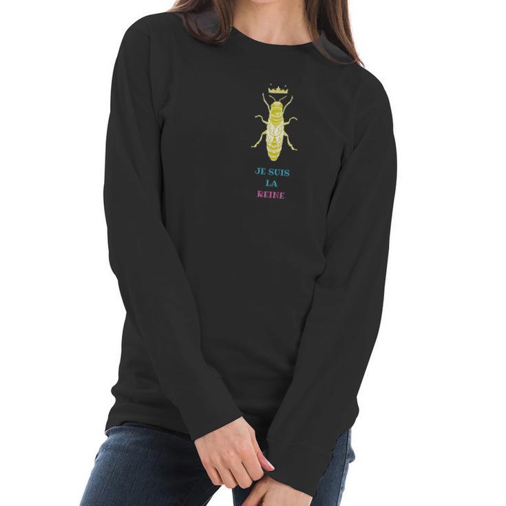 Queen Bee Je Suis La Reine Funny Honey Bee Women Long Sleeve Tshirt