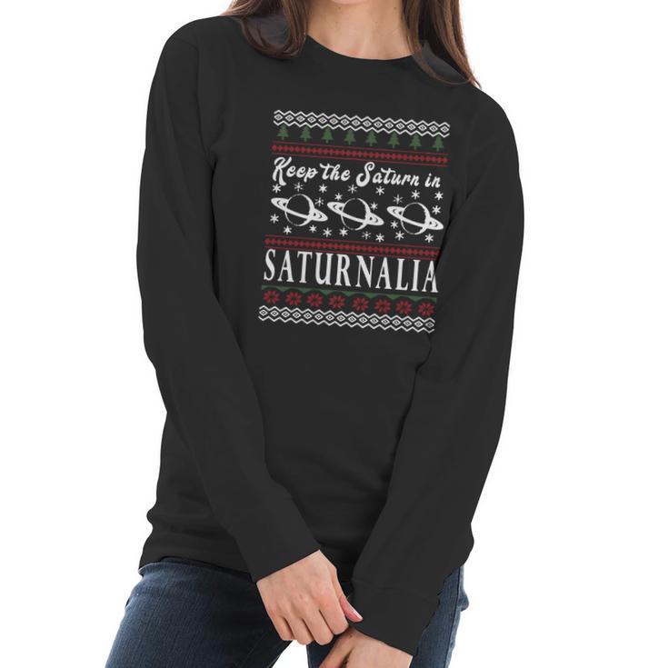 Saturnalia T Shirt Keep Saturn Ugly Christmas Sweater Znw Women Long Sleeve Tshirt