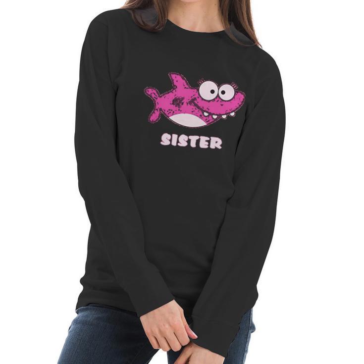 Sister Of The Baby Shark Birthday Women Long Sleeve Tshirt