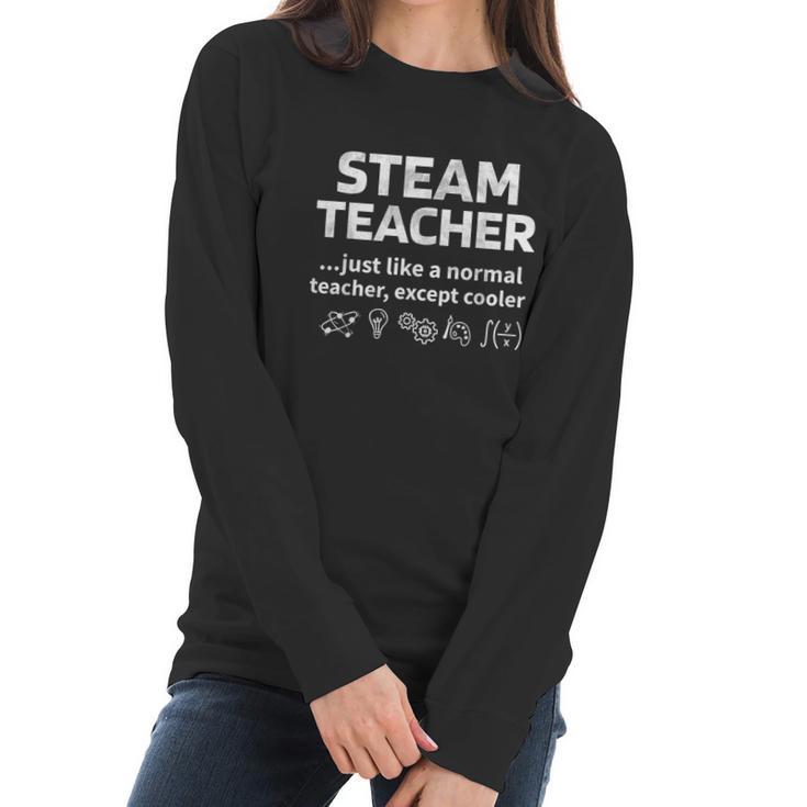 Steam Teacher Definition Science Technology Engineering Math Women Long Sleeve Tshirt