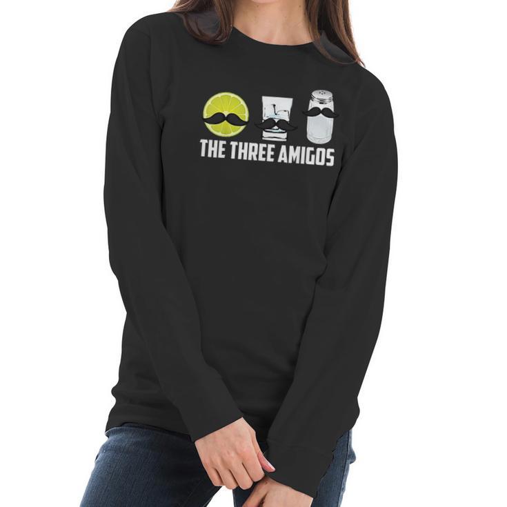 The Three Amigos  Cool How To Drink Tequila Women Long Sleeve Tshirt