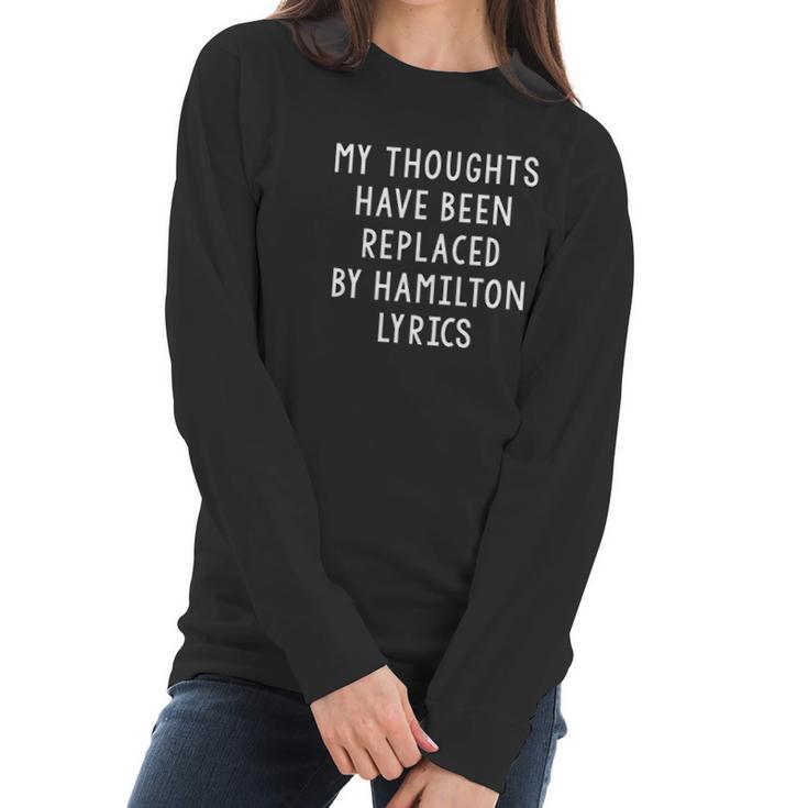 Ugp Campus Apparel My Thoughts Have Been Replaced By Lyrics  Musical Women Long Sleeve Tshirt