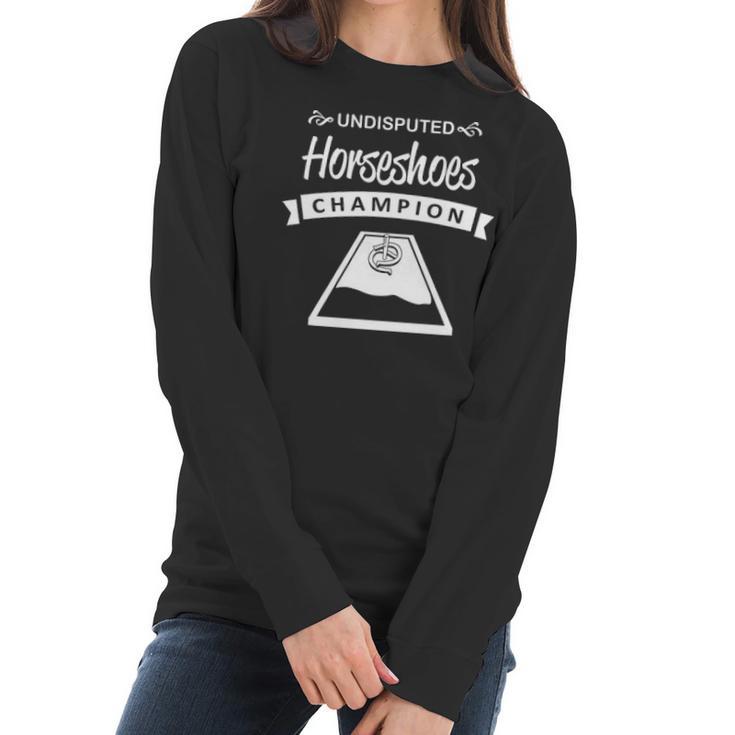 Undisputed Horseshoes Champion Women Long Sleeve Tshirt