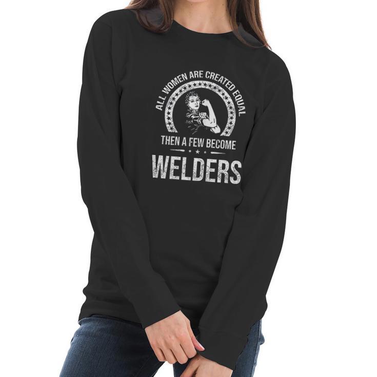 Welder For Women Metalworkers Women Long Sleeve Tshirt