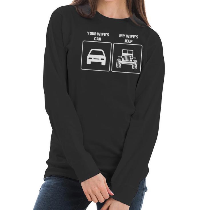 Your Wifes Car My Wifes Jeep Offroad Country Shirt Hoodie Tank Top Women Long Sleeve Tshirt