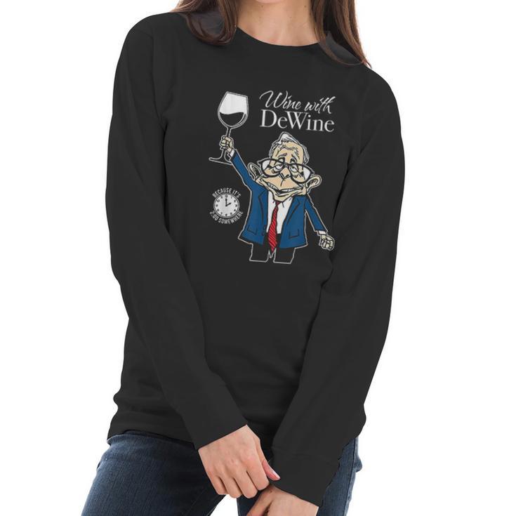 Wine With Dewine  It Is Two O Clock Somewhere Women Long Sleeve Tshirt