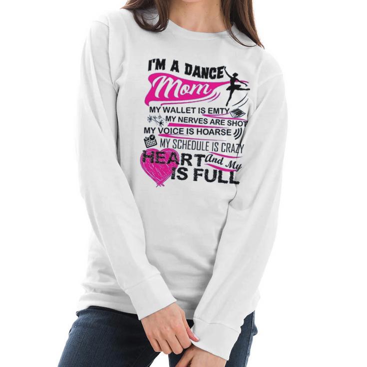 Im A Dance Mom Cool Mothers Day Women Long Sleeve Tshirt