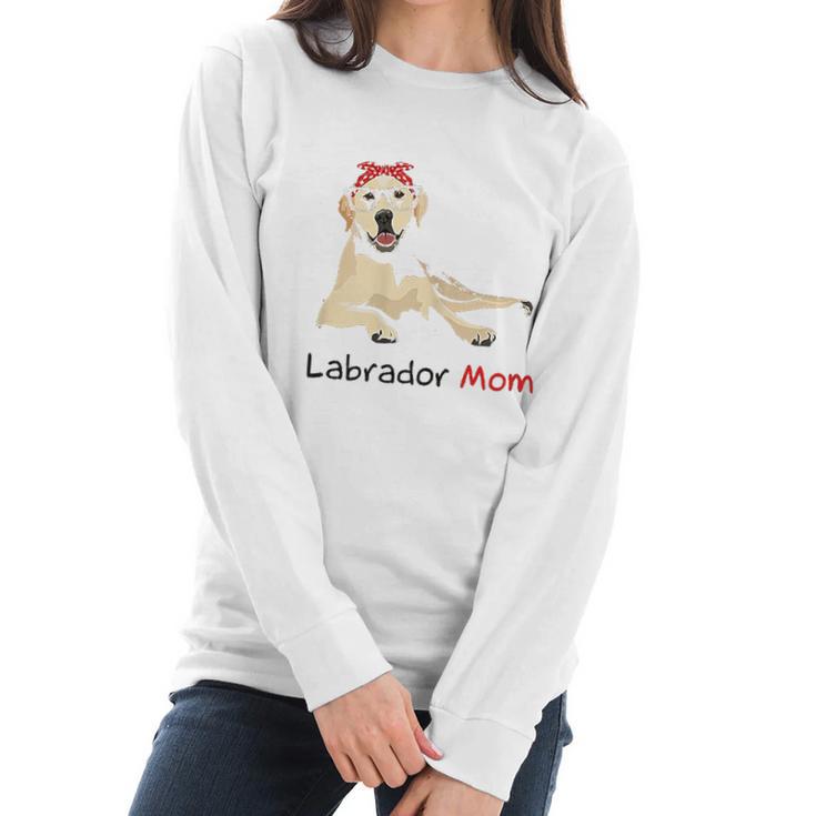 Labrador Mom Dog Pet Lover Gift Women Long Sleeve Tshirt