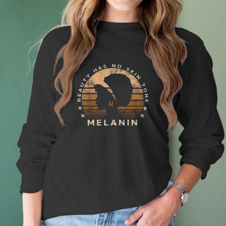 Beauty Has No Skin Tone Melanin Gifts For Women Black Queen Women Long Sleeve Tshirt