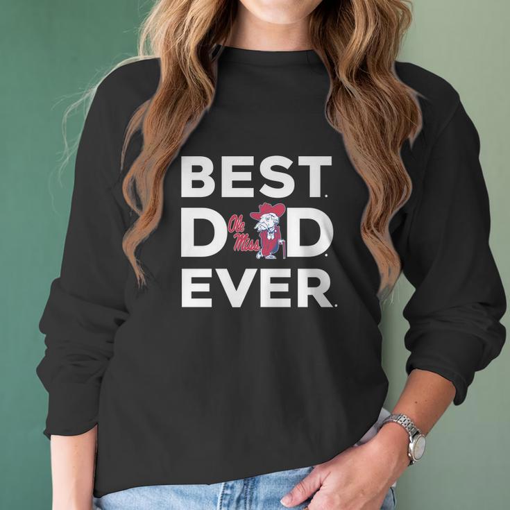 Best Best Dad Ever - Ole Miss Ever Women Long Sleeve Tshirt