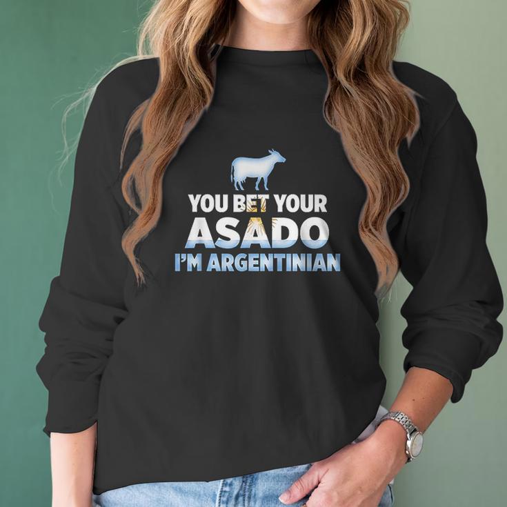 You Bet Your Asado I Am Argentinian Funny Bbq Beef Women Long Sleeve Tshirt