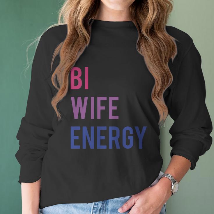 Bi Wife Energy Lgbtq Support Lgbt Lover Wife Lover Respect Women Long Sleeve Tshirt