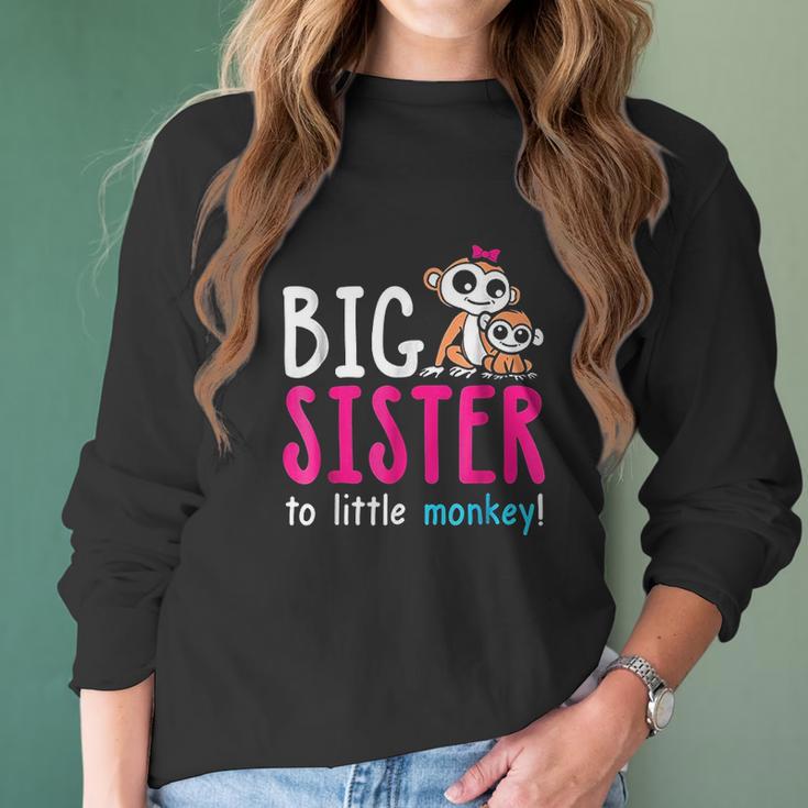 Big Sister To A Lil Monkey Sister Presents Women Long Sleeve Tshirt