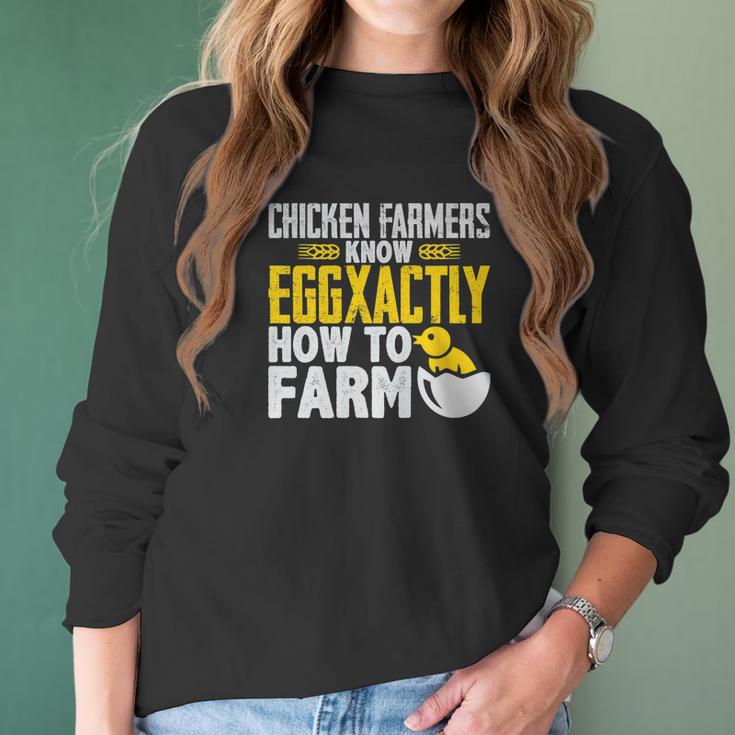 Chicken Farmers Know Eggaxtly How To Farm Women Long Sleeve Tshirt