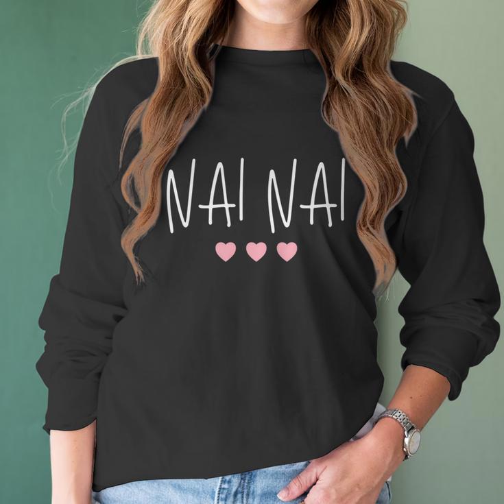 Chinese Grandma Nai Nai Grandmother Cute Pink Hearts Nai Nai Gift Women Long Sleeve Tshirt