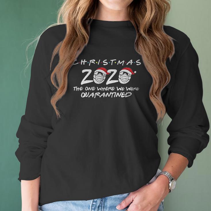 Christmas 2020 The One Where We Were Quarantined Women Long Sleeve Tshirt