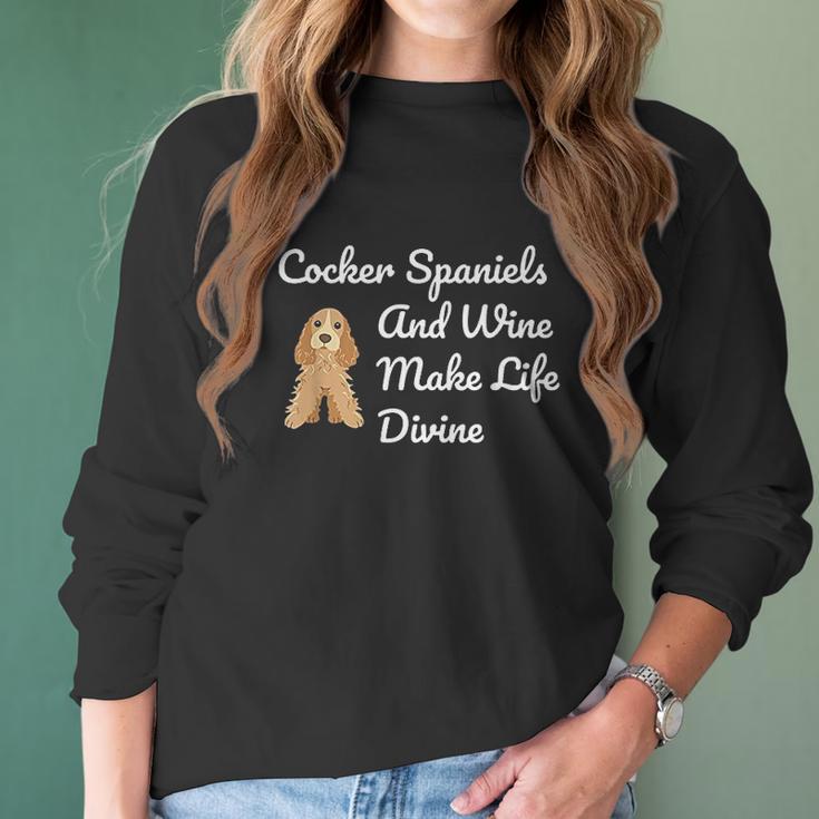 Cocker Spaniel And Wine Make Life Divine Women Long Sleeve Tshirt