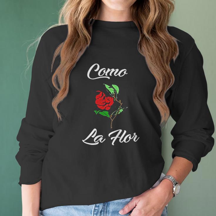 Como La Flor Like A Flower Women Long Sleeve Tshirt