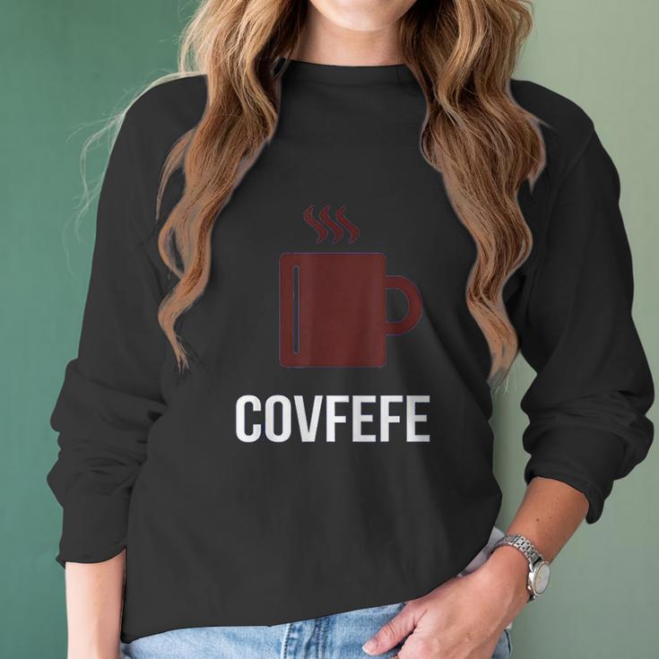 Covfefe Coffee Meme Women Long Sleeve Tshirt