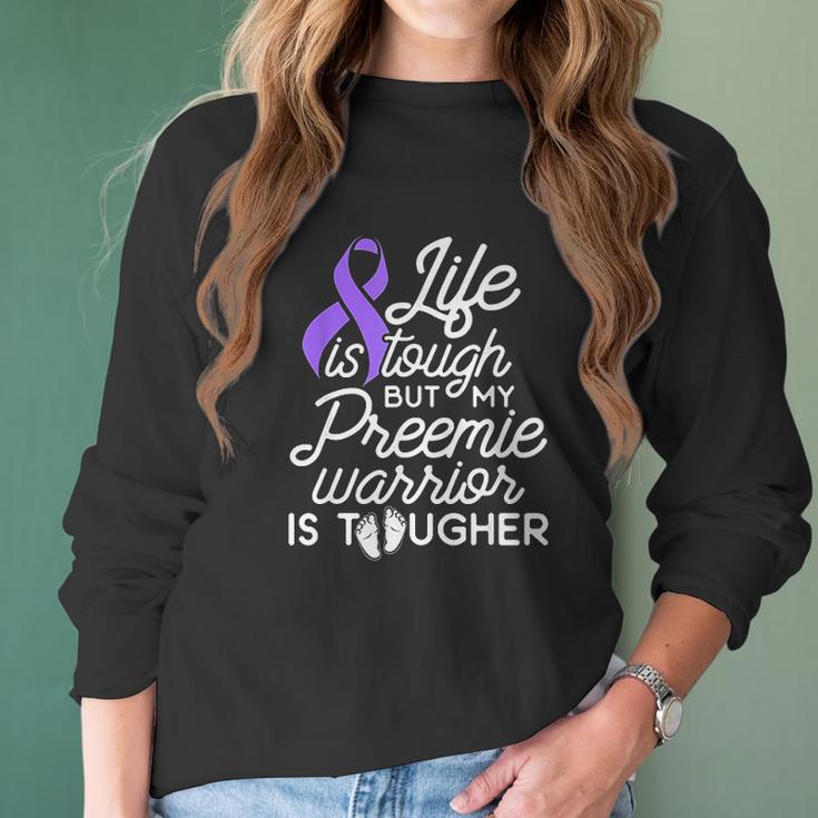 Daddy Mom Tough Premature Birth Women Long Sleeve Tshirt