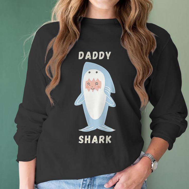 Daddy Shark Gift For Daddy Best Christmas Gifts For Dad Women Long Sleeve Tshirt