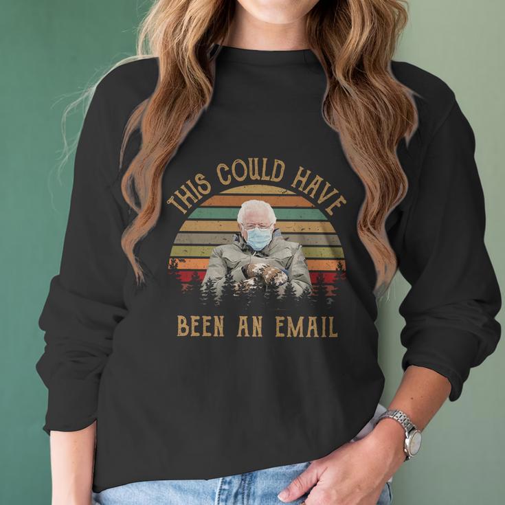 This Could Have Been An Email Funny Bernie Sanders Vintage Women Long Sleeve Tshirt