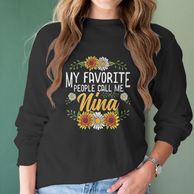 My Favorite People Call Me Nina Mothers Day Gifts Women Long Sleeve Tshirt