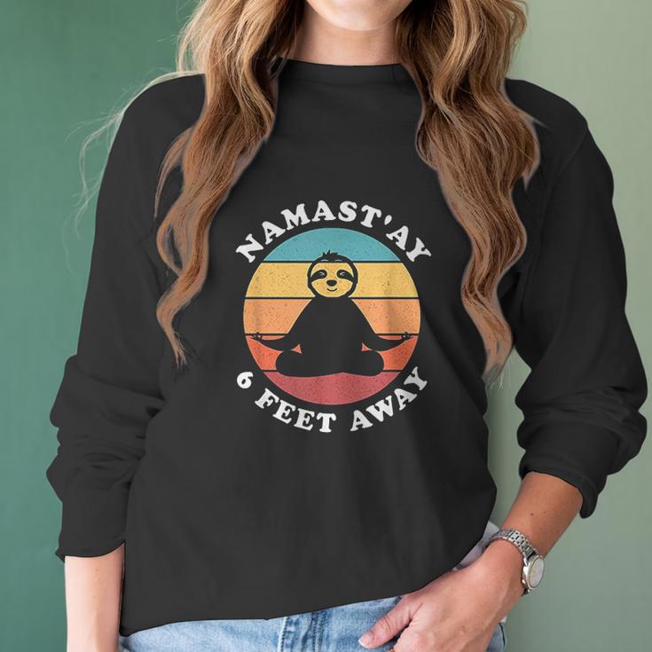 Funny Cute Sloth Yoga Namastay Social Distancing 6 Feet Away Women Long Sleeve Tshirt