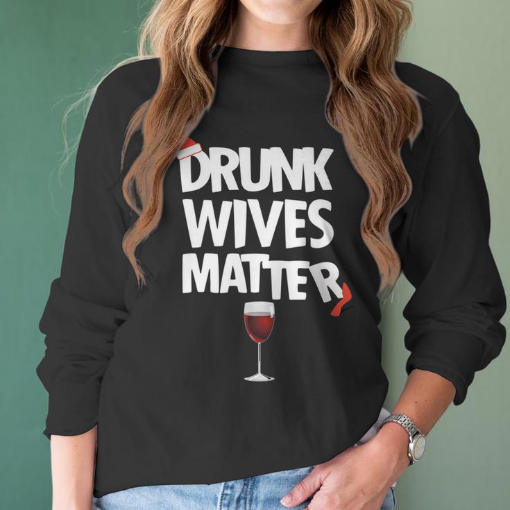 Funny Drunk Wives Matter Christmas Wife Drinking Wine Women Long Sleeve Tshirt