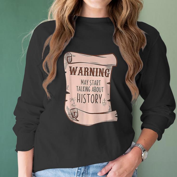 Funny History Buff Teacher Social Studies Nerd Geek Gifts Women Long Sleeve Tshirt