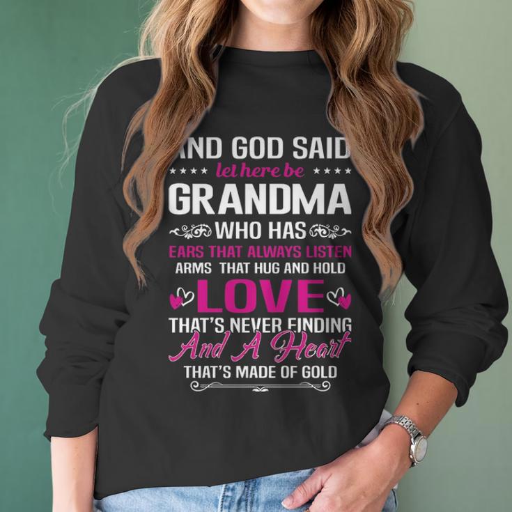 Grandma Who Has Ears That Always Listen GiftWomen Long Sleeve Tshirt