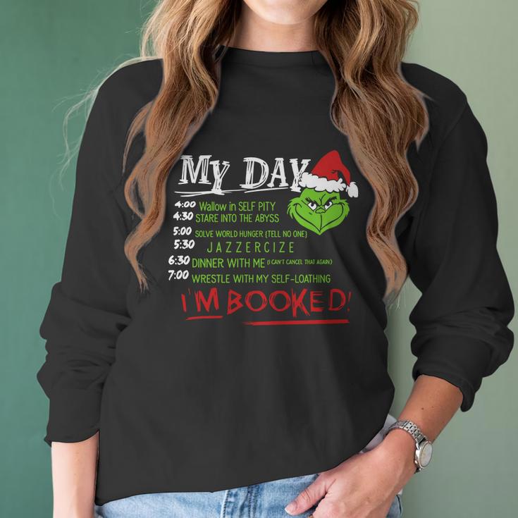 Grinch Christmas My Day List Time Im Booked Sweatshirt Hoodie Women Long Sleeve Tshirt