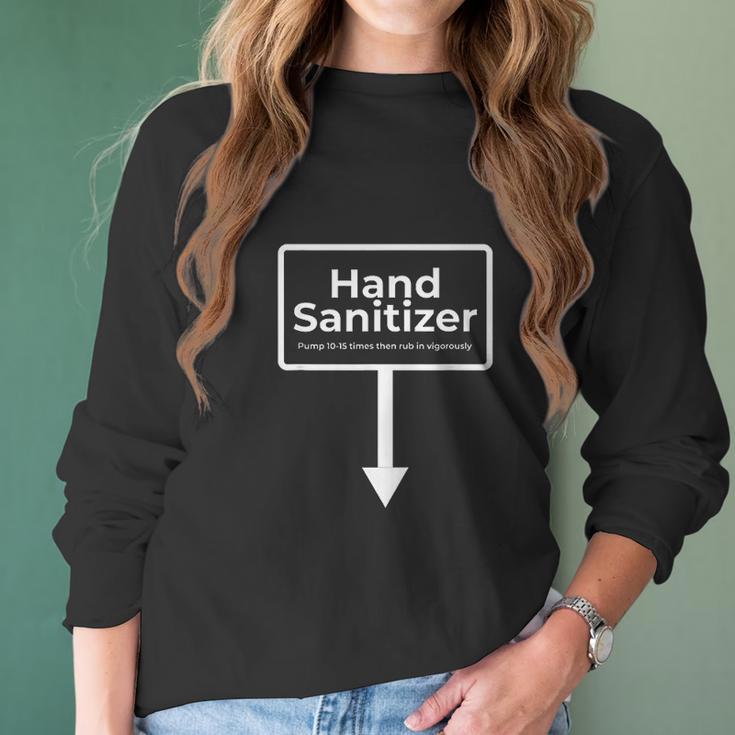 Hand Sanitizer Funny Humour Christmas Gag Gift Women Long Sleeve Tshirt