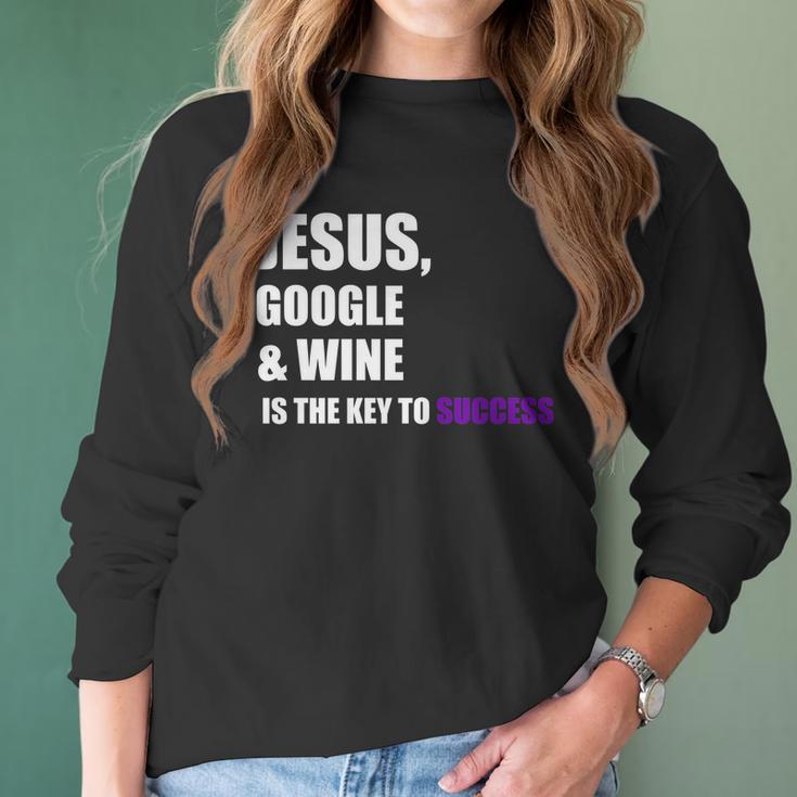 Jesus Google Wine Is The Key To Success Creative Women Long Sleeve Tshirt