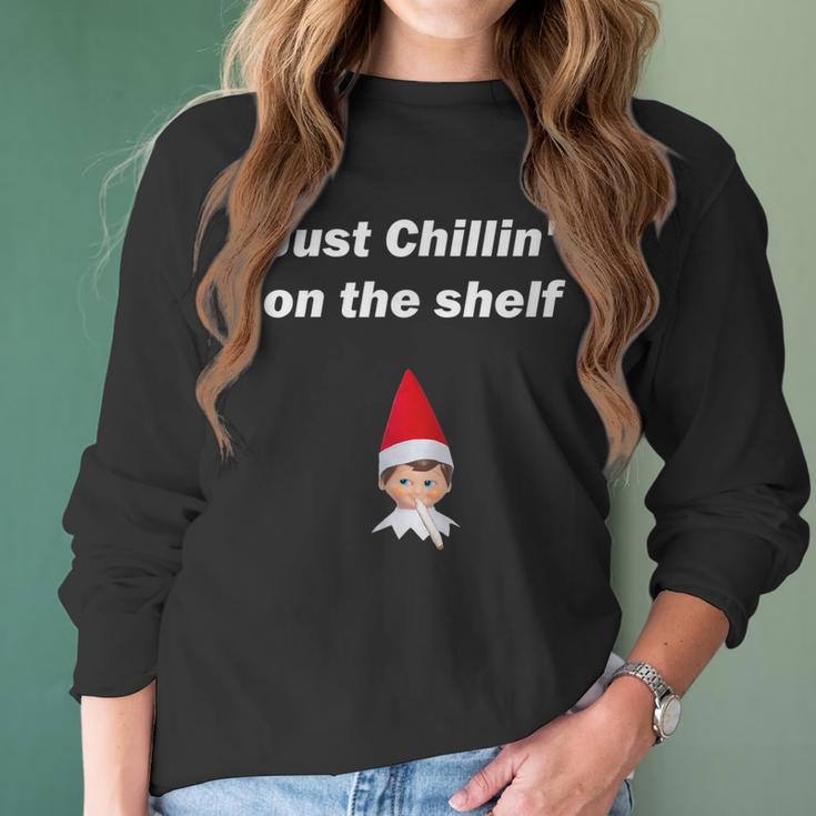 Just Chillin On The Shelf Stoned Elf Funny Christmas Women Long Sleeve Tshirt