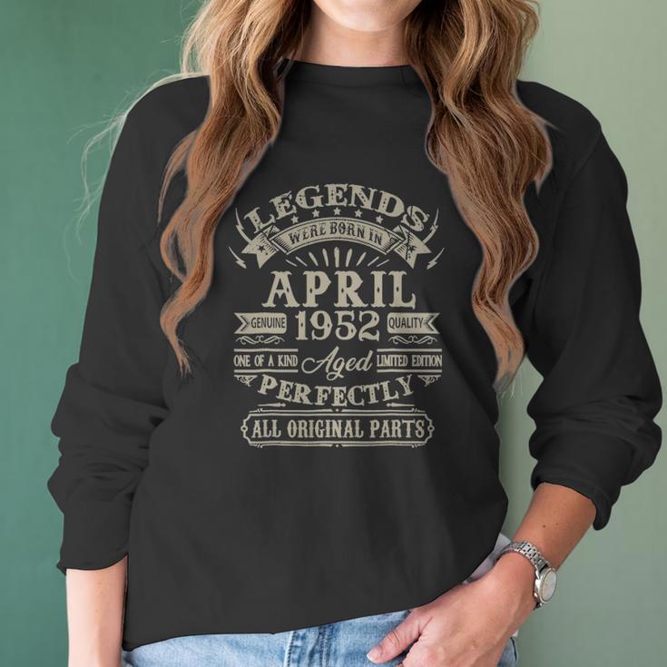 Legends Were Born In April 1952 70Th Birthday 70 Years Old Women Long Sleeve Tshirt