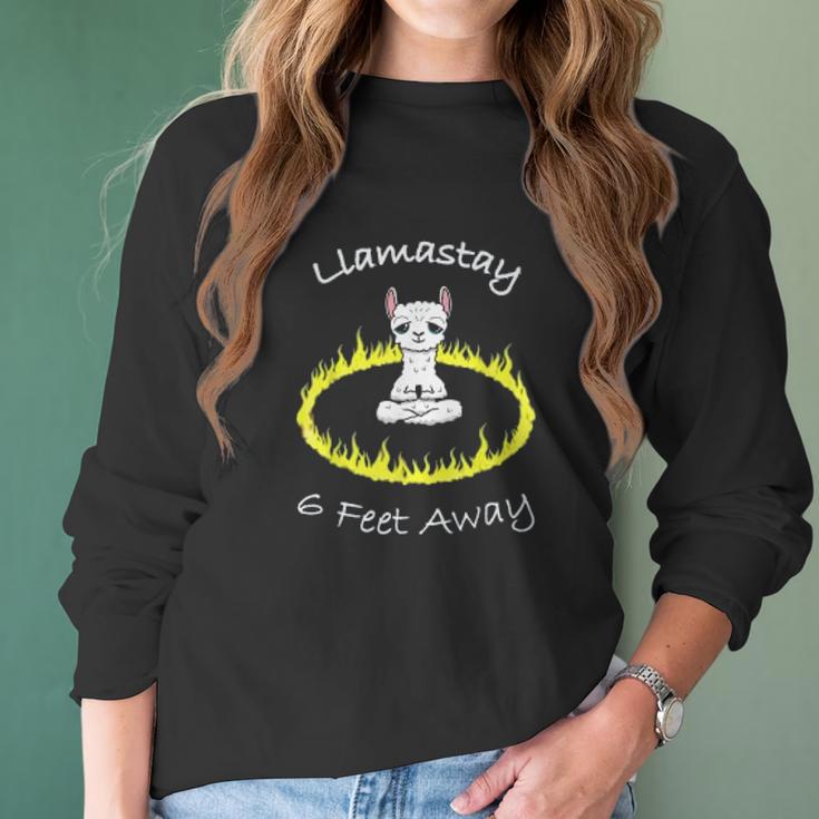 Llamastay 6 Feet Away Funny Llama Stay Social Distancing Women Long Sleeve Tshirt