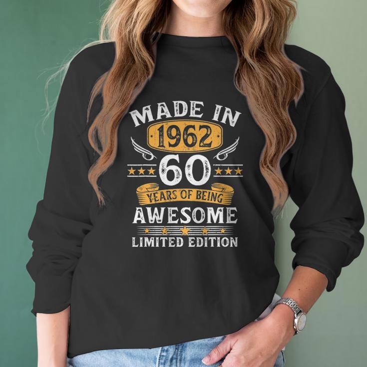 Made In 1962 60 Years Old Gifts 60Th Birthday Gift For Men Women Long Sleeve Tshirt