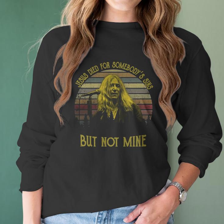 Patti Smith Jesus Died For Somebody’S Sins But Not Mine Women Long Sleeve Tshirt