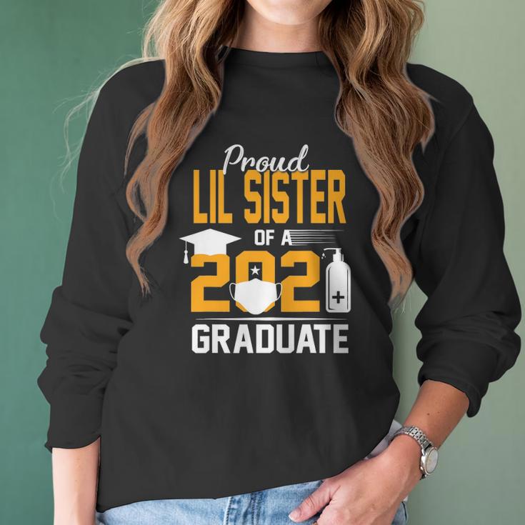 Proud Lil Sister Of A 2021 Graduate Face Mask Hand Sanitizer Women Long Sleeve Tshirt