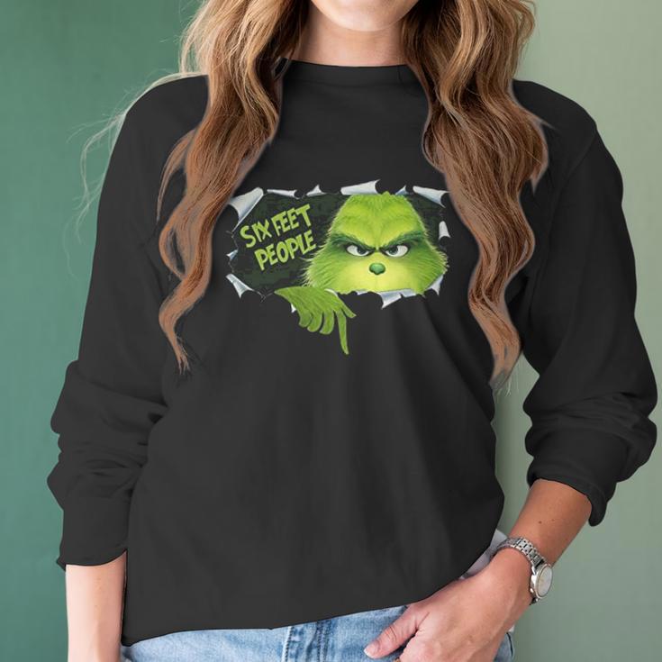 Six Feet People Grinch Funny Xmas Christmas Women Long Sleeve Tshirt