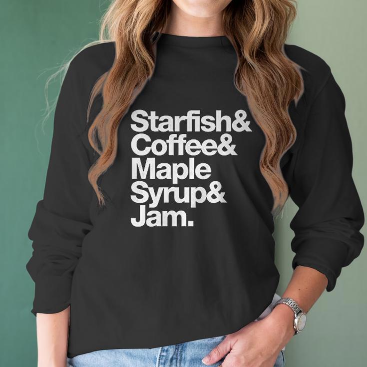 Starfish And Coffee Maple Syrup And Jam Women Long Sleeve Tshirt