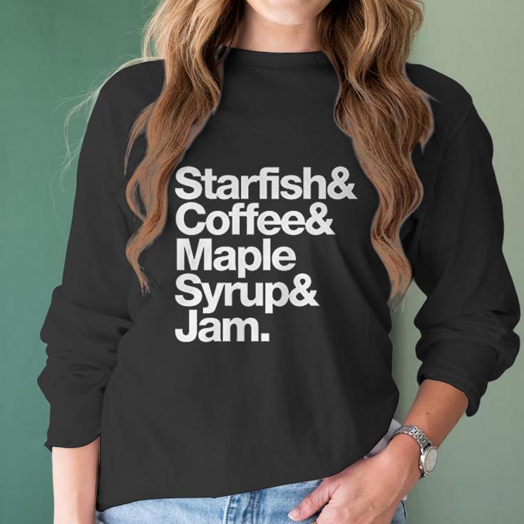 Starfish And Coffee Maple Syrup And Jam Women Long Sleeve Tshirt