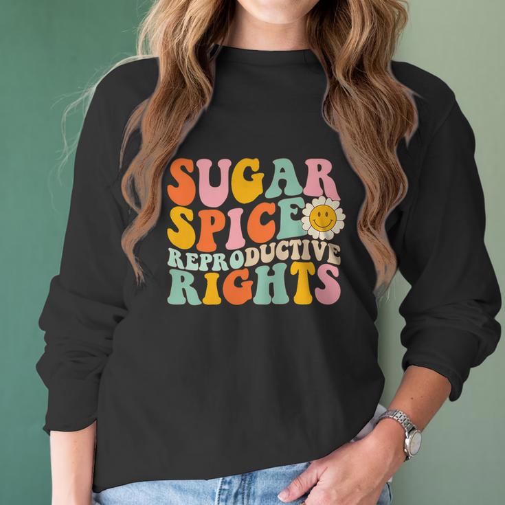 Sugar Spice Reproductive Rights Pro Choice Pro Roe Abortion Rights Smile Flower Women Long Sleeve Tshirt